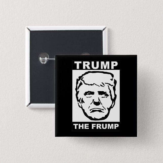 trump the frump button (Front & Back)
