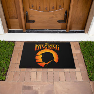 Trump The Lying King Sarcastic Humor Doormat