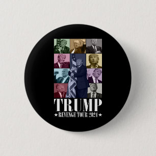 Trump The Revenge Tour 2024 Funny Button