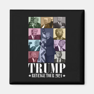 Trump The Revenge Tour 2024 Funny Magnet