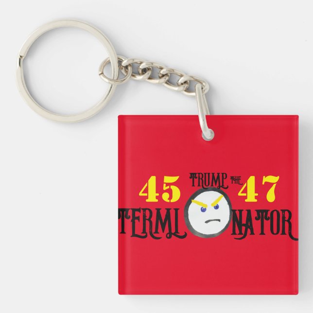 Trump the terminator  keychain (Front)