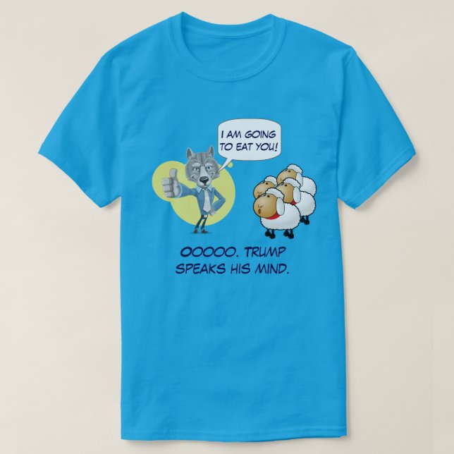 Trump the Wolf & Sheep as the People T-Shirt (Design Front)