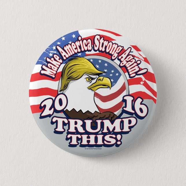 Trump This 2016 Eagle Pinback Button (Front)
