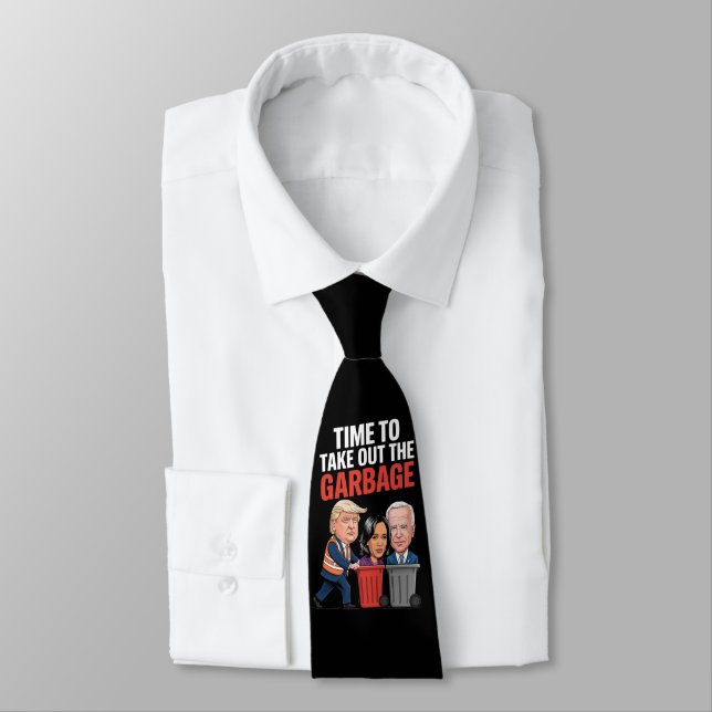 Trump Time To Take Out The Garbage  Neck Tie (Tied)