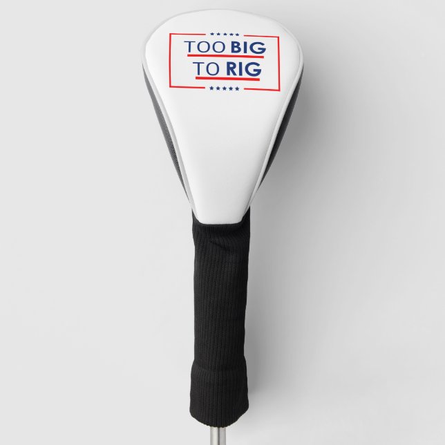  Trump To Big To Rig Golf Head Cover (Front)