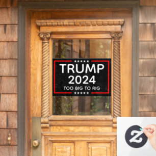 Trump Too Big To Rig Window Cling