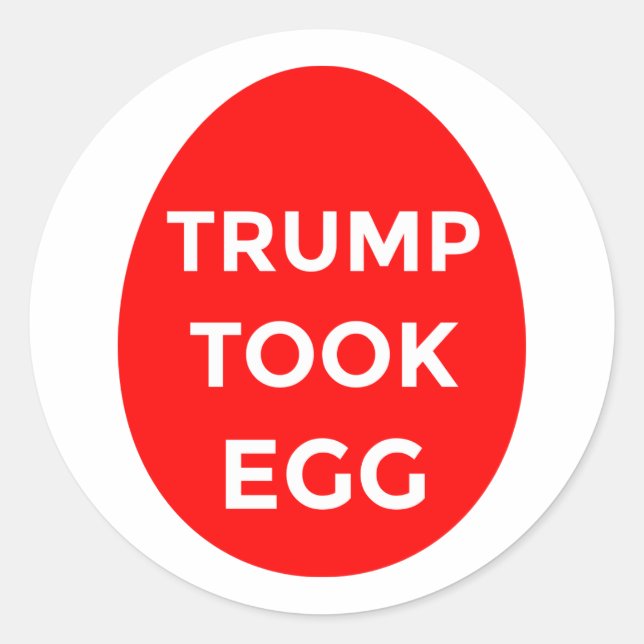 Trump Took Egg sticker (Front)