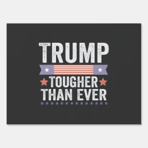 Trump Toughter Than Ever American Patriotic Vote Sign