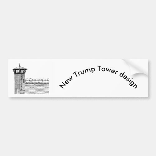 Trump Tower Bumper Sticker