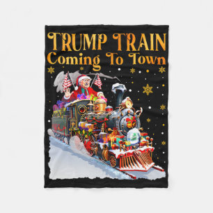 Trump Train Coming To Town Funny Christmas Santa C Fleece Blanket