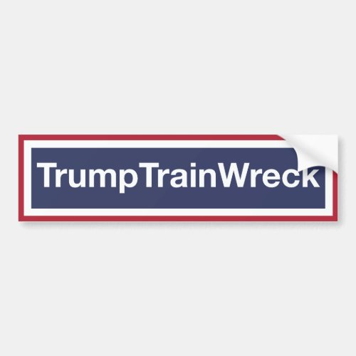 Trump Train Wreck Bumper Sticker