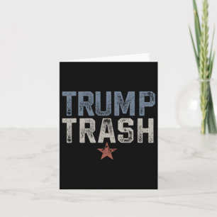 Trump Trash 2024 Grunge Vintage Garbyge For Trump Card