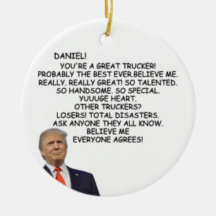 Trump Trucker Gift Trump, Funny Trump,For Truckers Ceramic Ornament