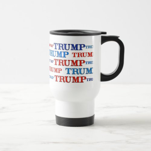 Trump Trump Travel Mug