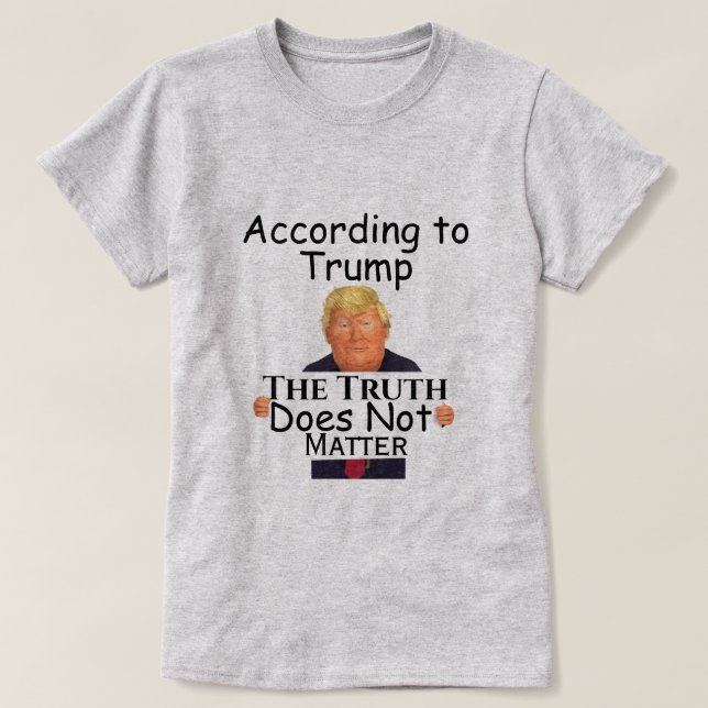 Trump Truth T-Shirt (Design Front)