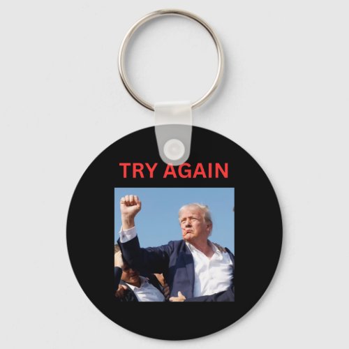 Trump Try Again  Keychain