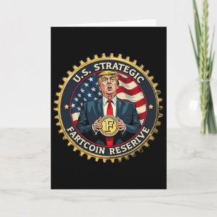 Trump U.s. Strategic Fart Coin Reserve  Card