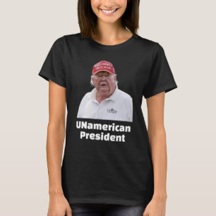 Trump/UNamerican President T-Shirt