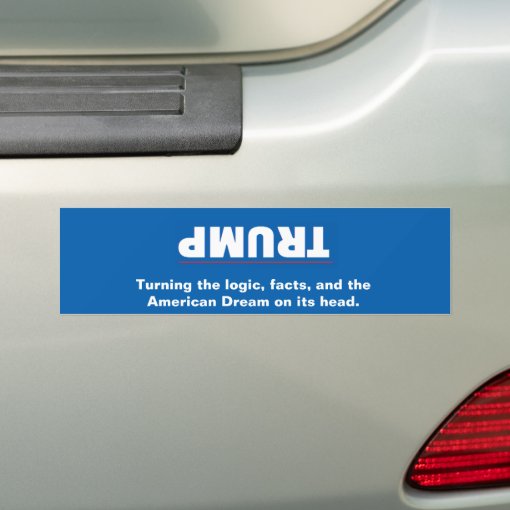 Trump Upside Down Bumper Sticker Zazzle