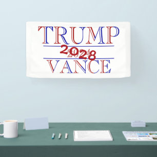 Trump Vance 2024 - 2028? Banner