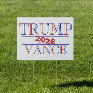 Trump Vance 2024 - 2028? Sign