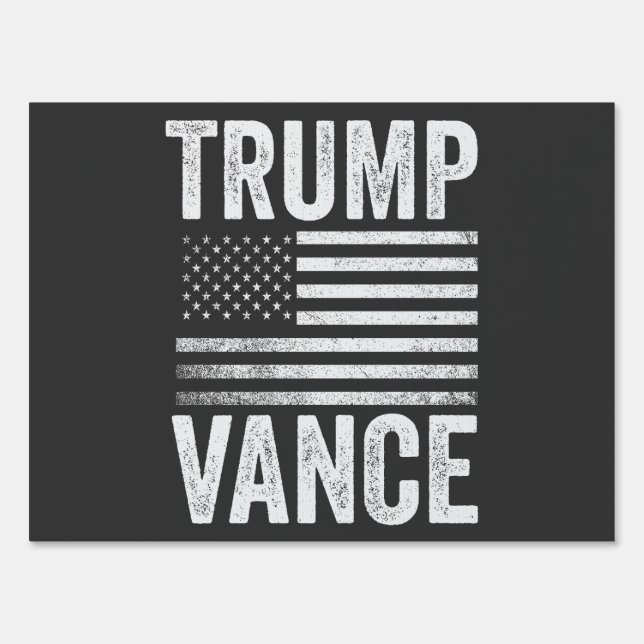 Trump Vance 2024 American Election Patriotic  Sign (Front)