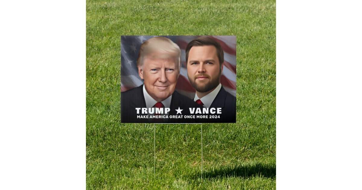 Trump Vance 2024 Campaign Yard Sign Zazzle