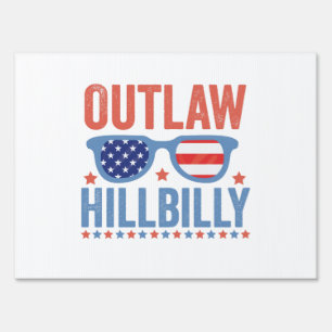 Trump Vance 2024 Outlaw Hillbilly Election Sign