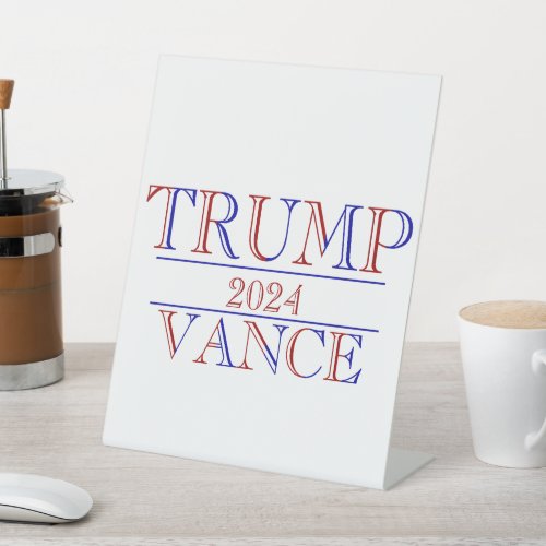 Trump Vance 2024  Pedestal Sign