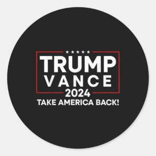 Trump Vance 2024 Take America Back Vice President Classic Round Sticker
