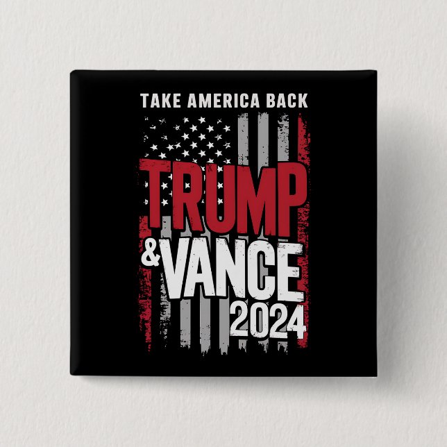 Trump Vance 2024 US Flag Take America Back Button (Front)