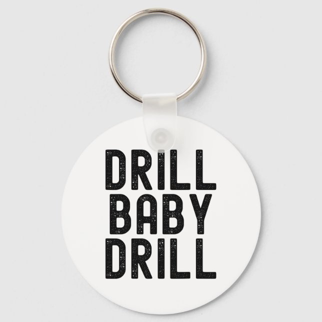 Trump Vance Drill Byby Trump President  Keychain (Front)