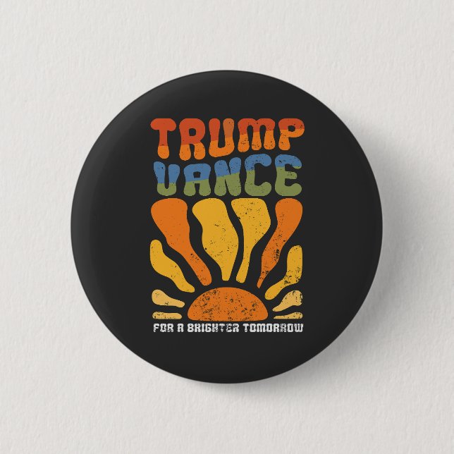 Trump Vance For a Brighter Tomorrow Retro Boho  Button (Front)