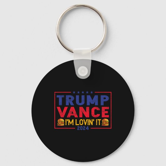 Trump Vance I'm Lovin' It Hamburger 2025  Keychain (Front)