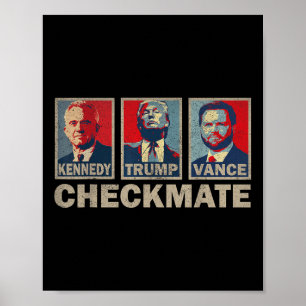 Trump Vance Kennedy Checkmate 2024 Election Republ Poster