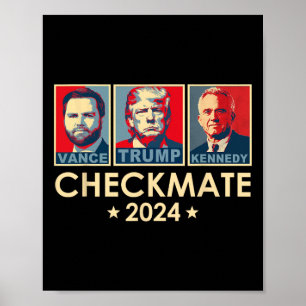 Trump Vance Kennedy Checkmate 2025 Election Republ Poster