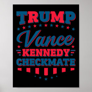 Trump Vance Kennedy Checkmate 2025 Election Republ Poster