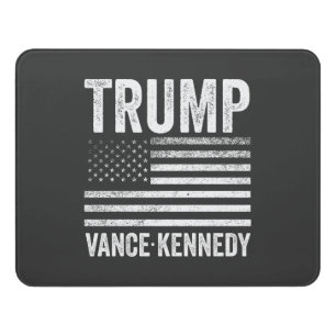Trump Vance Kennedy Election 2024 American Flag Door Sign