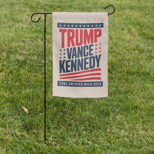 Trump Vance Kennedy Take America Back 2024  Garden Flag (In SItu)