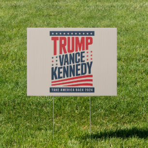 Trump Vance Kennedy Take America Back 2024  Sign