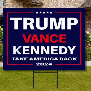 Trump Vance Kennedy Take America Back Again Blue Sign