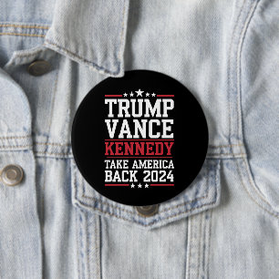 Trump Vance Kennedy Take America Back Again Button