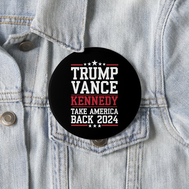 Trump Vance Kennedy Take America Back Again Button (In Situ)