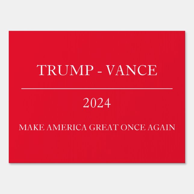 Trump Vance Make America Great Once Again  Banner Sign (Front)