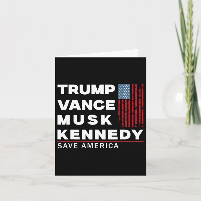 Trump Vance Musk Kennedy Save America 2024  Card (Front)