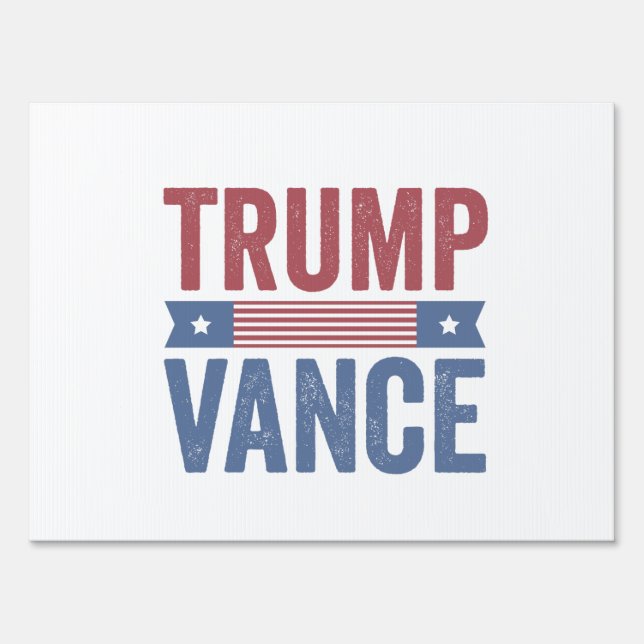 Trump Vance Republican American Election Vote Gift Sign (Front)