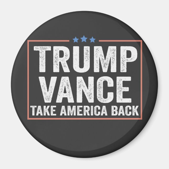 Trump Vance Take America Back Election Vote USA  Magnet (Front)