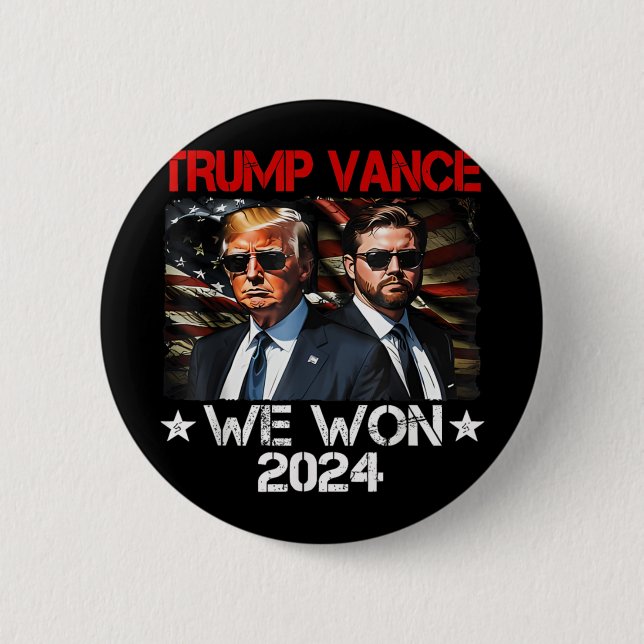 Trump Vance We Won Win Inauguration Day 2025 47th  Button (Front)