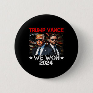 Trump Vance We Won Win Inauguration Day 2025 47th Button