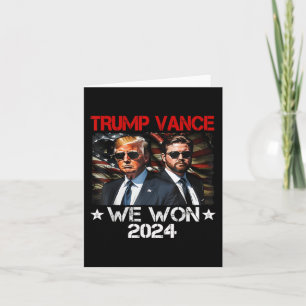 Trump Vance We Won Win Inauguration Day 2025 47th Card